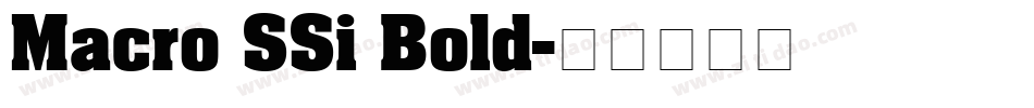 Macro SSi Bold字体转换
